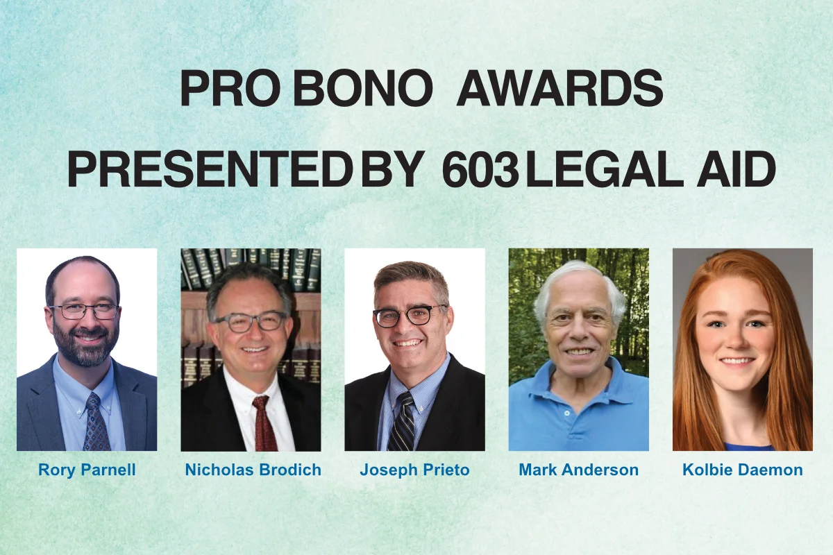 PRO BONO AWARDS PRESENTED BY 603 LEGAL AID